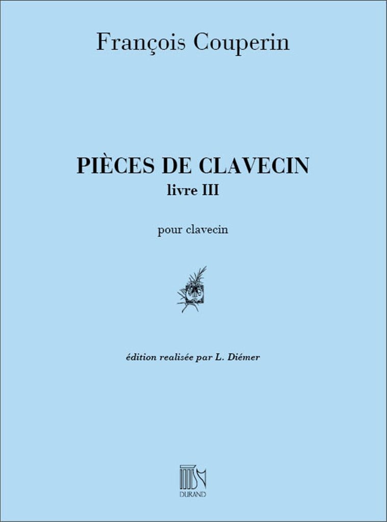 Pieces De Clavecin Pour Piano Livre III (Ordres